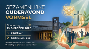 Aankondiging ouderavond vormsel Kerk Elsum